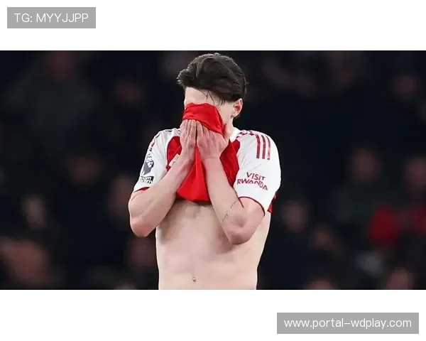 阿森纳防线漏洞频现，凯拉特定位球战术成关键节点